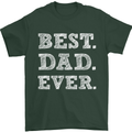 Best Dad Ever Fathers Day Present Gift Mens T-Shirt Cotton Gildan Forest Green