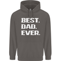 Best Dad Ever Funny Father's Day Mens 80% Cotton Hoodie Charcoal