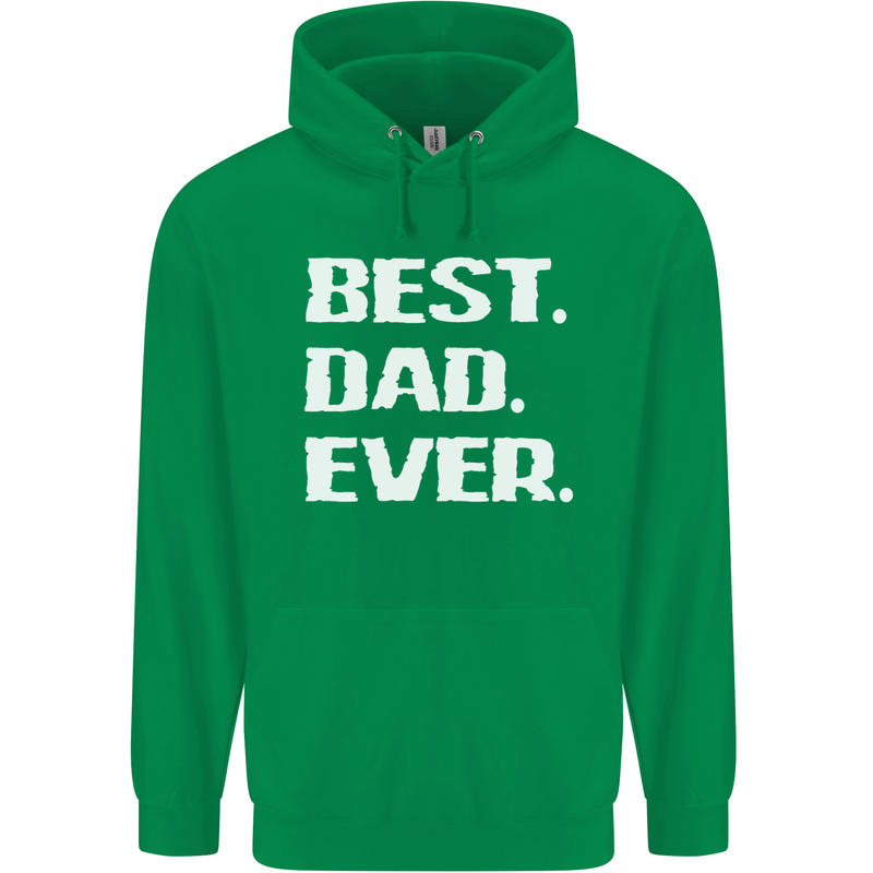 Best Dad Ever Funny Father's Day Mens 80% Cotton Hoodie Irish Green