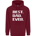 Best Dad Ever Funny Father's Day Mens 80% Cotton Hoodie Maroon