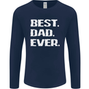 Best Dad Ever Funny Father's Day Mens Long Sleeve T-Shirt Navy Blue