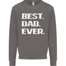 Best Dad Ever Funny Father's Day Mens Sweatshirt Jumper Charcoal