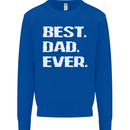 Best Dad Ever Funny Father's Day Mens Sweatshirt Jumper Royal Blue
