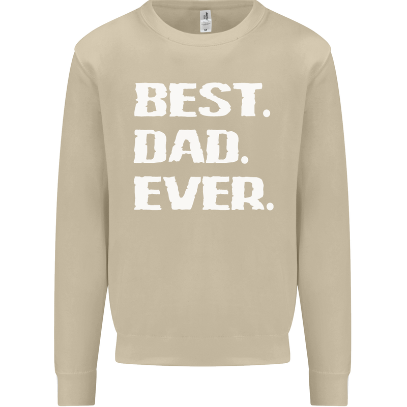 Best Dad Ever Funny Father's Day Mens Sweatshirt Jumper Sand
