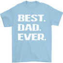 Best Dad Ever Funny Father's Day Mens T-Shirt Cotton Gildan Light Blue
