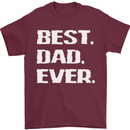Best Dad Ever Funny Father's Day Mens T-Shirt Cotton Gildan Maroon