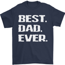 Best Dad Ever Funny Father's Day Mens T-Shirt Cotton Gildan Navy Blue