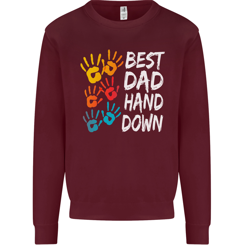 Best Dad Hands Down Fathers Day Funny Mens Sweatshirt Jumper Maroon