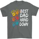 Best Dad Hands Down Fathers Day Funny Mens T-Shirt Cotton Gildan Charcoal