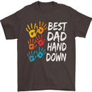 Best Dad Hands Down Fathers Day Funny Mens T-Shirt Cotton Gildan Dark Chocolate