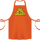 Best Dad in the Galaxy Funny Father's Day Cotton Apron 100% Organic Orange