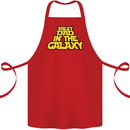 Best Dad in the Galaxy Funny Father's Day Cotton Apron 100% Organic Red