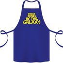 Best Dad in the Galaxy Funny Father's Day Cotton Apron 100% Organic Royal Blue