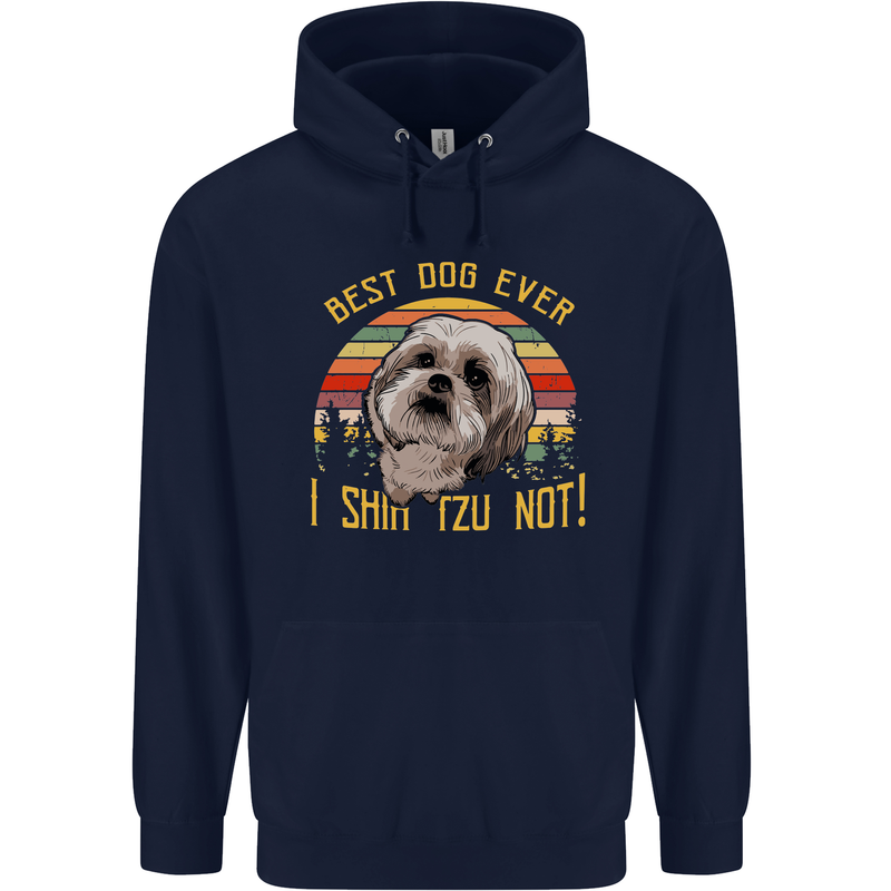 Best Dog Ever I Shih Tzu Not Funny Childrens Kids Hoodie Navy Blue