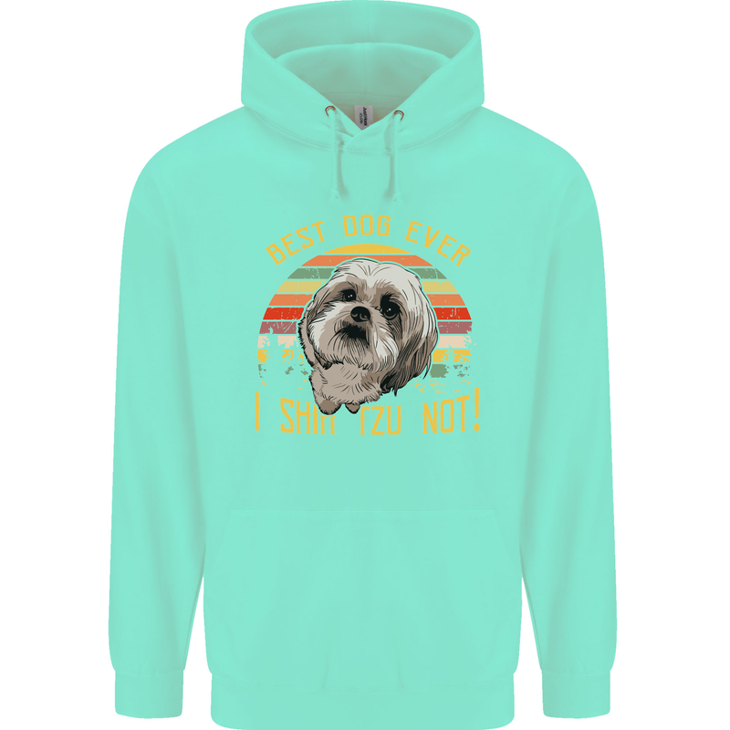 Best Dog Ever I Shih Tzu Not Funny Childrens Kids Hoodie Peppermint
