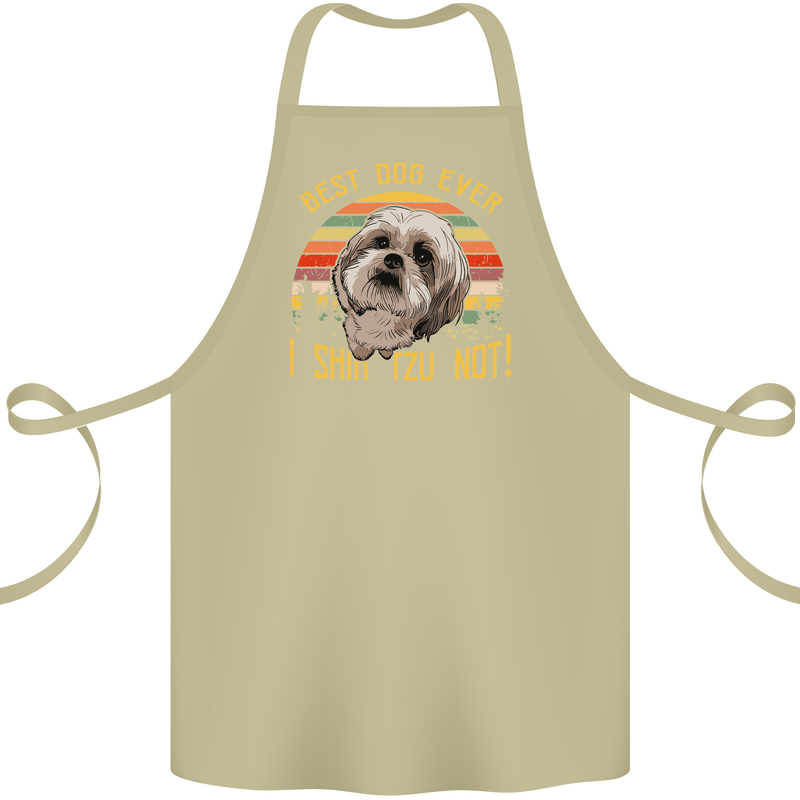Best Dog Ever I Shih Tzu Not Funny Cotton Apron 100% Organic Khaki