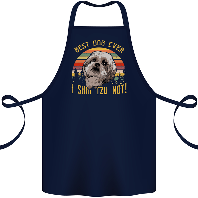 Best Dog Ever I Shih Tzu Not Funny Cotton Apron 100% Organic Navy Blue