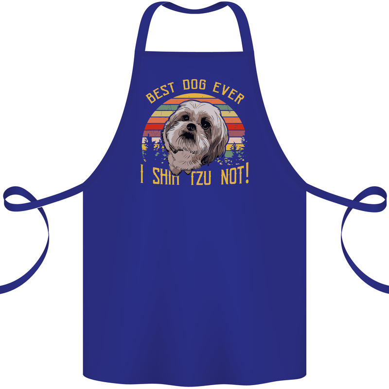 Best Dog Ever I Shih Tzu Not Funny Cotton Apron 100% Organic Royal Blue