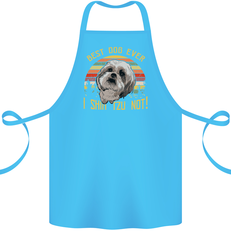 Best Dog Ever I Shih Tzu Not Funny Cotton Apron 100% Organic Turquoise