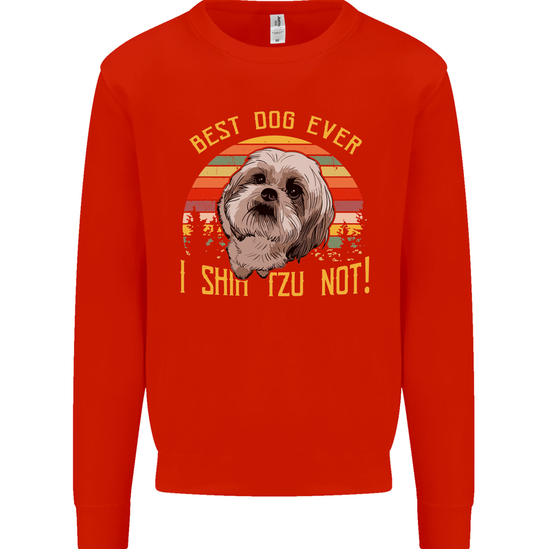 Best Dog Ever I Shih Tzu Not Funny Kids Sweatshirt Jumper Bright Red