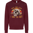 Best Dog Ever I Shih Tzu Not Funny Kids Sweatshirt Jumper Maroon