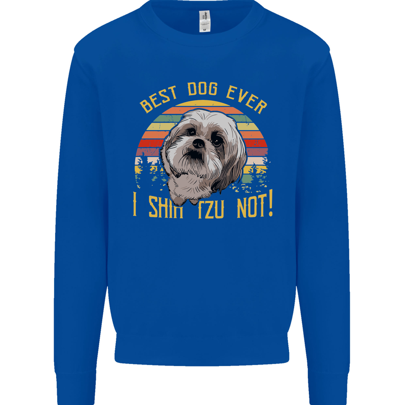 Best Dog Ever I Shih Tzu Not Funny Kids Sweatshirt Jumper Royal Blue