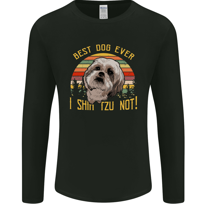 Best Dog Ever I Shih Tzu Not Funny Mens Long Sleeve T-Shirt Black