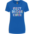 Best Mom Ever Tie Died Effect Mother's Day Womens Wider Cut T-Shirt Royal Blue