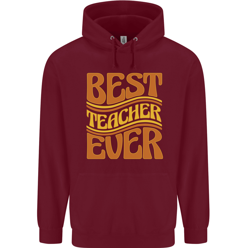 Best Teacher Ever Teaching Maths English Childrens Kids Hoodie Maroon
