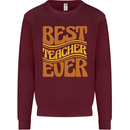 Best Teacher Ever Teaching Maths English Kids Sweatshirt Jumper Maroon