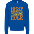 Best Teacher Ever Teaching Maths English Kids Sweatshirt Jumper Royal Blue