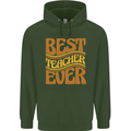 Best Teacher Ever Teaching Maths English Mens 80% Cotton Hoodie Forest Green