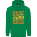Best Teacher Ever Teaching Maths English Mens 80% Cotton Hoodie Irish Green
