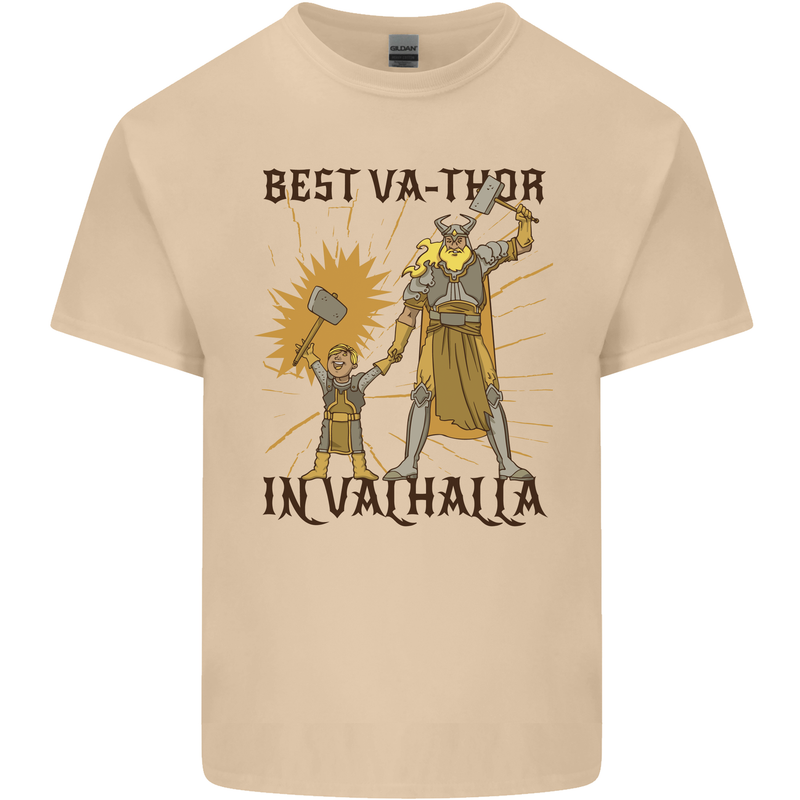 Best Va Thor in Valhalla Viking Fathers Day Mens Cotton T-Shirt Tee Top Sand