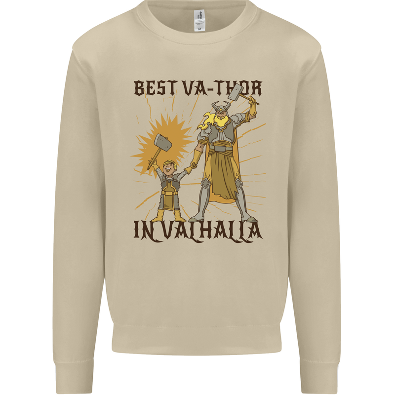 Best Va Thor in Valhalla Viking Fathers Day Mens Sweatshirt Jumper Sand