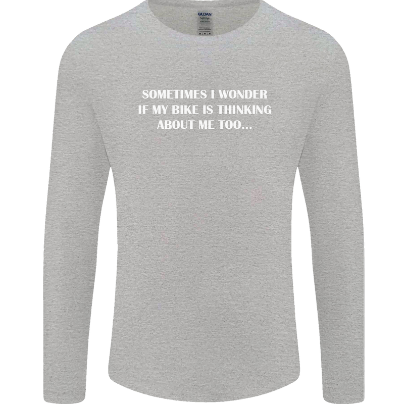 Bike Thinks of Me Cycling Biker Motorbike Mens Long Sleeve T-Shirt Sports Grey