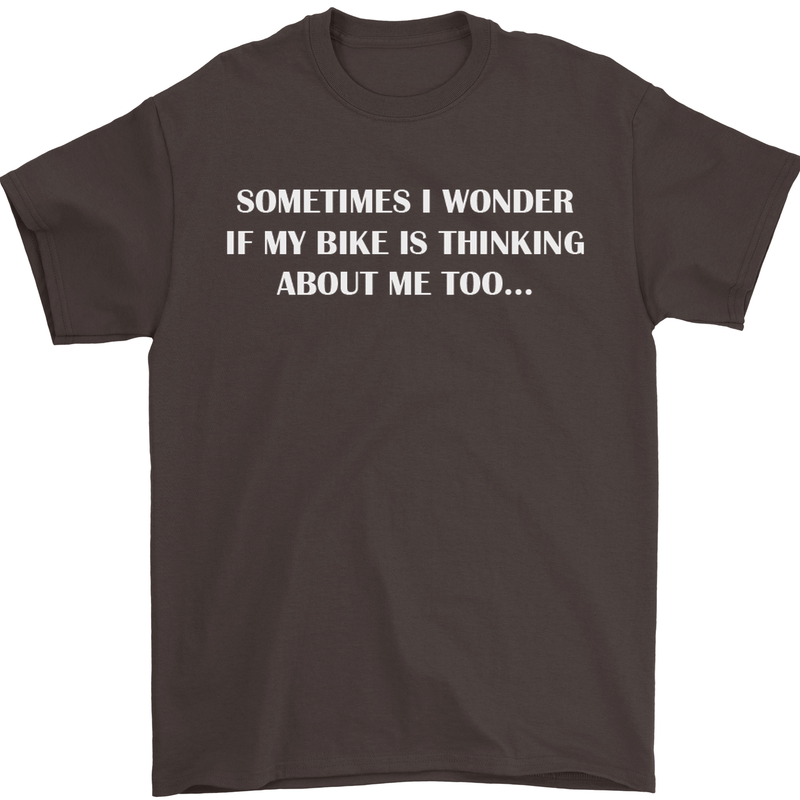 Bike Thinks of Me Cycling Biker Motorbike Mens T-Shirt Cotton Gildan Dark Chocolate