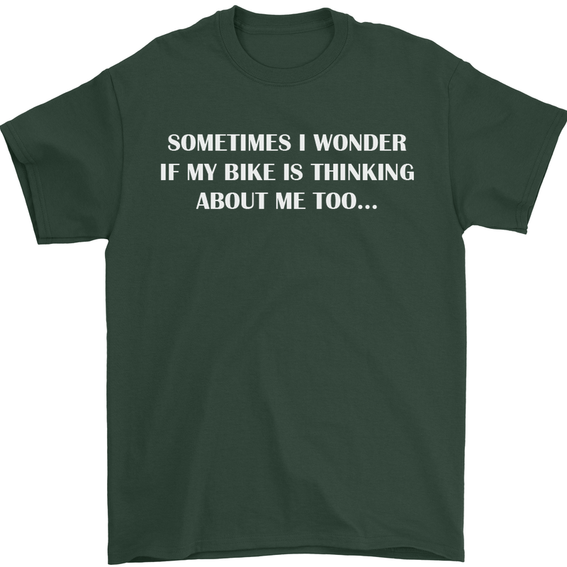 Bike Thinks of Me Cycling Biker Motorbike Mens T-Shirt Cotton Gildan Forest Green