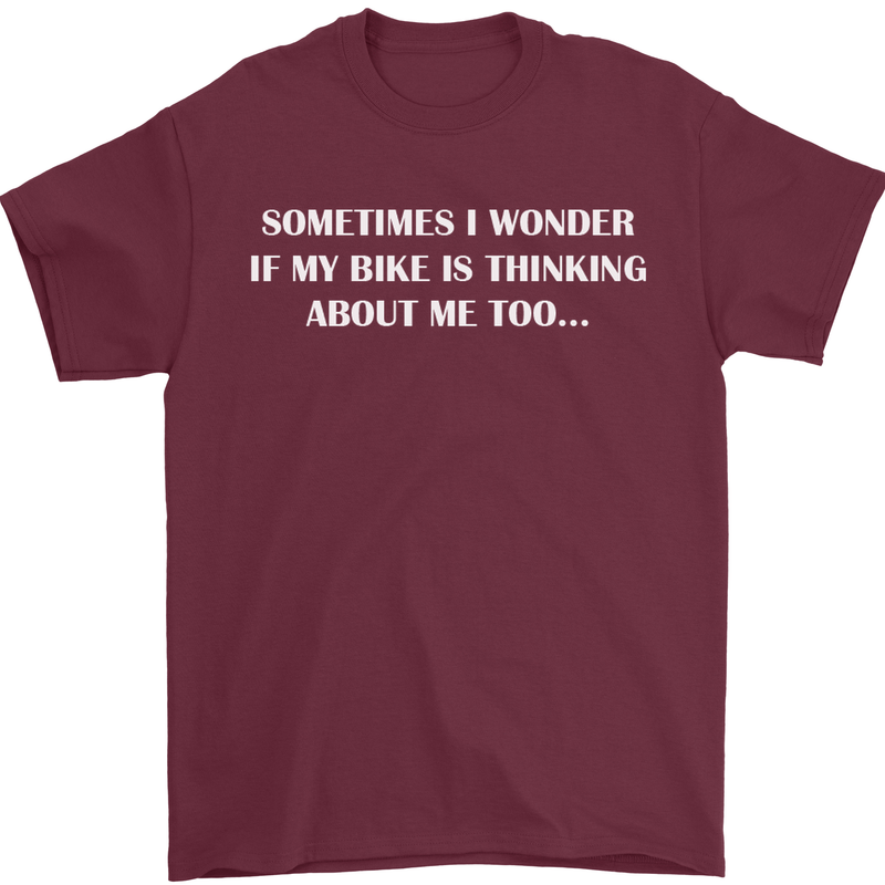 Bike Thinks of Me Cycling Biker Motorbike Mens T-Shirt Cotton Gildan Maroon