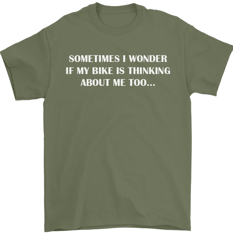 Bike Thinks of Me Cycling Biker Motorbike Mens T-Shirt Cotton Gildan Military Green