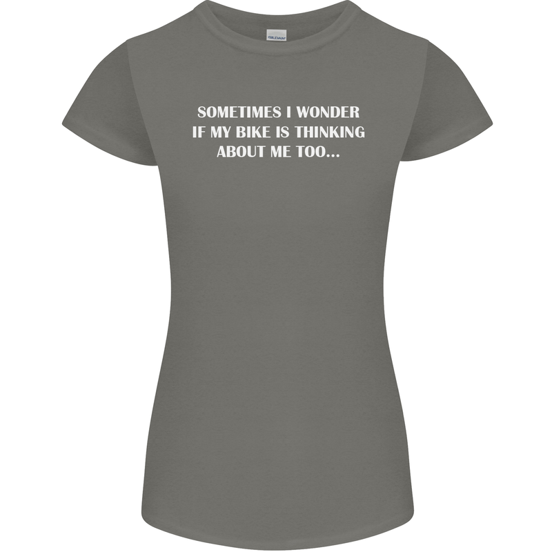 Bike Thinks of Me Cycling Biker Motorbike Womens Petite Cut T-Shirt Charcoal