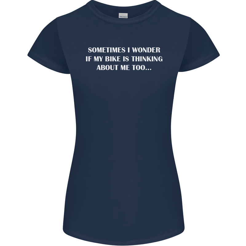 Bike Thinks of Me Cycling Biker Motorbike Womens Petite Cut T-Shirt Navy Blue
