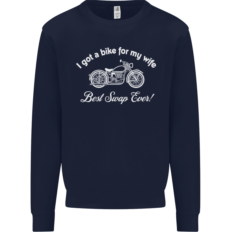 Bike for My Wife Best Swap Ever Motorcycle Mens Sweatshirt Jumper Navy Blue