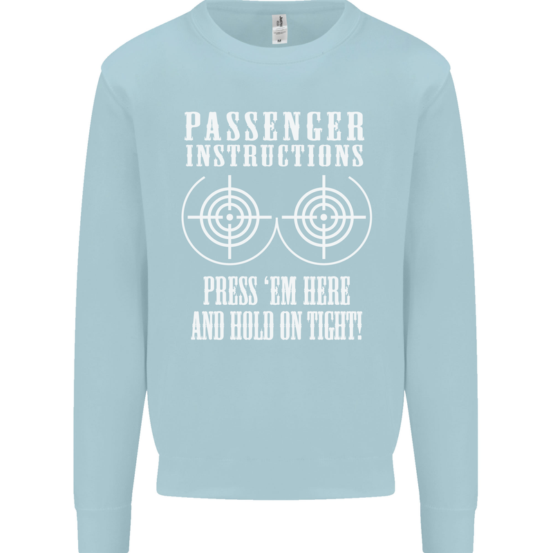 Biker Passenger Instructions Motorcycle Mens Sweatshirt Jumper Light Blue