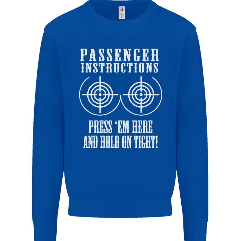 Biker Passenger Instructions Motorcycle Mens Sweatshirt Jumper Royal Blue