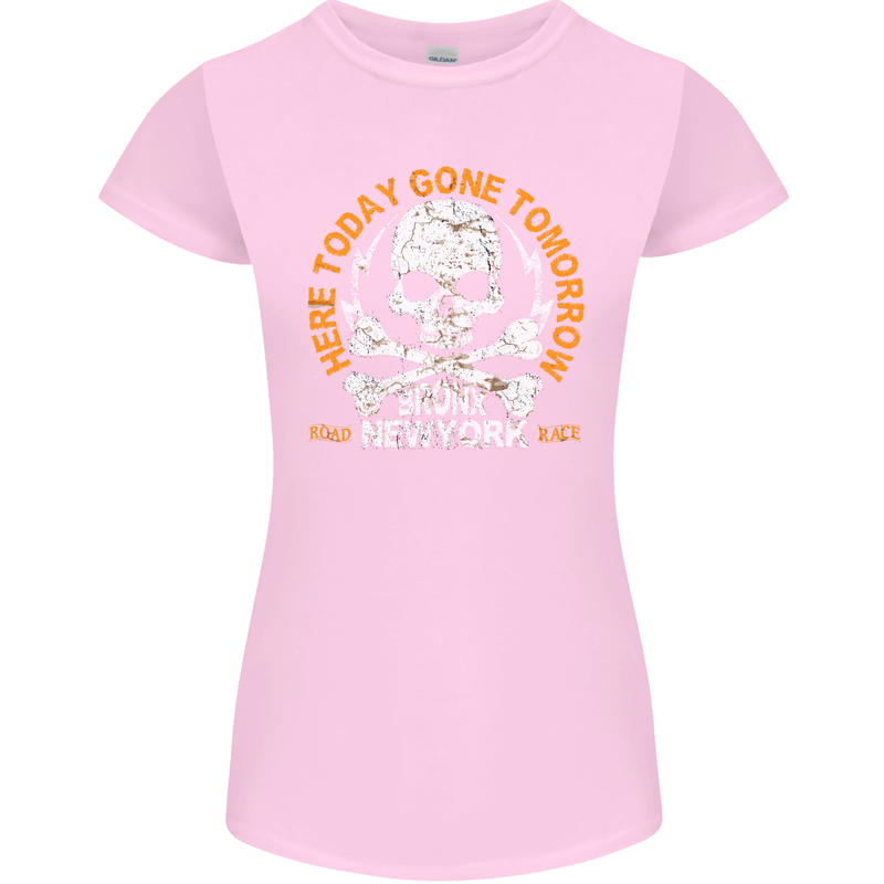 Biker Skull Here Today Motorbike Motorcycle Womens Petite Cut T-Shirt Light Pink