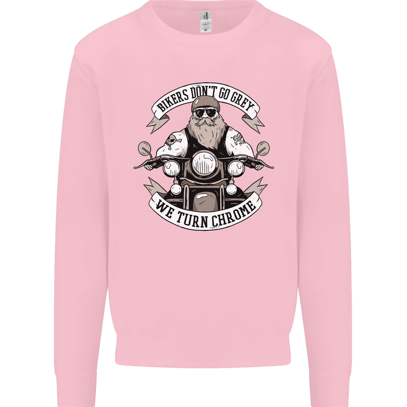 Bikers Don't Go Grey Motorbike Motorcycle Mens Sweatshirt Jumper Light Pink