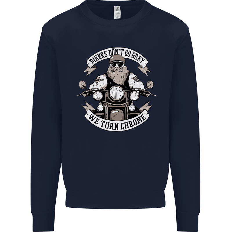 Bikers Don't Go Grey Motorbike Motorcycle Mens Sweatshirt Jumper Navy Blue