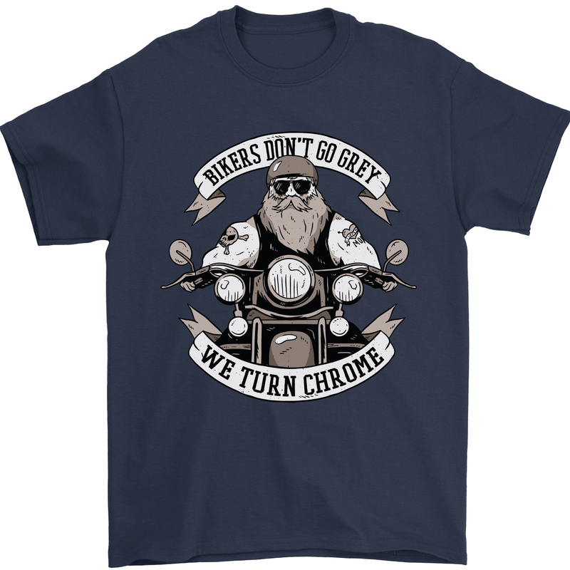 Bikers Don't Go Grey Motorbike Motorcycle Mens T-Shirt Cotton Gildan Navy Blue