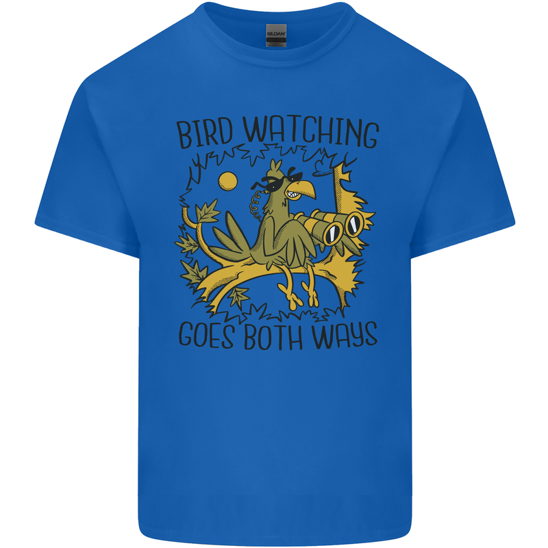 Bird Watching Goes Both Ways Funny Mens Cotton T-Shirt Tee Top Royal Blue